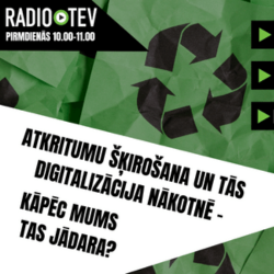 13. ATKRITUMU ŠĶIROŠANA UN TĀS DIGITALIZĀCIJA NĀKOTNĒ