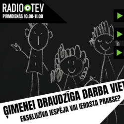 25.  ĢIMENEI DRAUDZĪGA DARBA VIETA